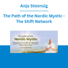 Anja Steensig - The Path of the Nordic Mystic - The Shift Network