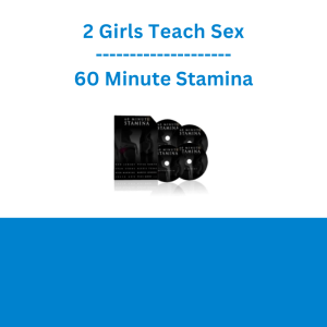 2 Girls Teach Sex - 60 Minute Stamina