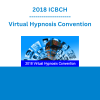 2018 ICBCH Virtual Hypnosis Convention
