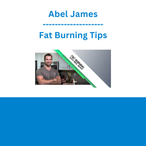 Abel James - Fat Burning Tips