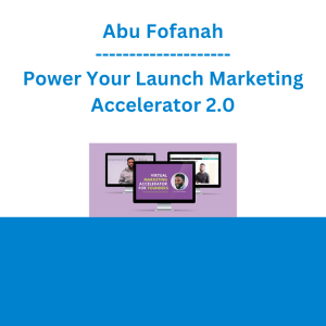 Abu Fofanah - Power Your Launch Marketing Accelerator 2.0