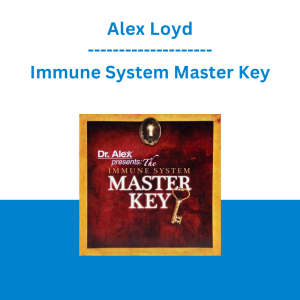 Alex Loyd - Immune System Master Key
