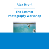 Alex Strohl - The Summer Photography Workshop