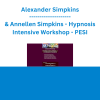Alexander Simpkins & Annellen Simpkins - Hypnosis Intensive Workshop: Applying Clinical Hypnosis with Psychological Treatments - PESI