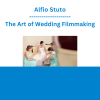 Alfio Stuto - The Art of Wedding Filmmaking