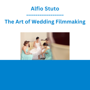 Alfio Stuto - The Art of Wedding Filmmaking