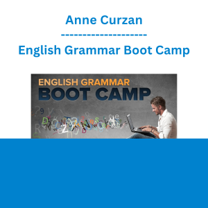 Anne Curzan - English Grammar Boot Camp