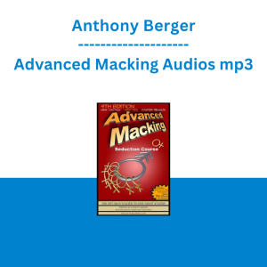 Anthony Berger - Advanced Macking Audios mp3
