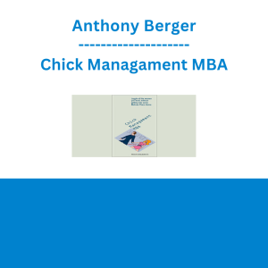 Anthony Berger - Chick Managament MBA