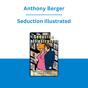 Anthony Berger - Seduction Illustrated