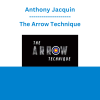 Anthony Jacquin - The Arrow Technique