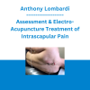 Anthony Lombardi - Assessment & Electro-Acupuncture Treatment of Intrascapular Pain