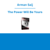 Arman Saij - The Power Will Be Yours