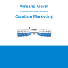Armand Morin - Curation Marketing