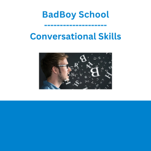 BadBoy School - Conversational Skills