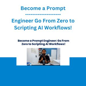 Become a Prompt Engineer Go From Zero to Scripting AI Workflows!
