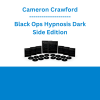 Cameron Crawford - Black Ops Hypnosis Dark Side Edition