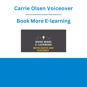 Carrie Olsen Voiceover - Book More E-learning
