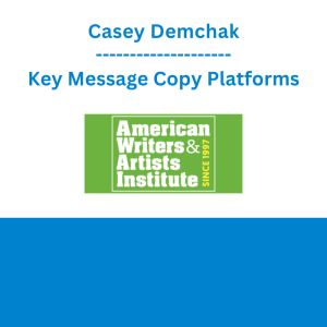 Casey Demchak - Key Message Copy Platforms
