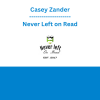 Casey Zander - Never Left on Read