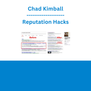 Chad Kimball - Reputation Hacks