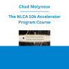 Chad Molyneux - The NLCA 10k Accelerator Program Course