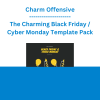 Charm Offensive - The Charming Black Friday / Cyber Monday Template Pack