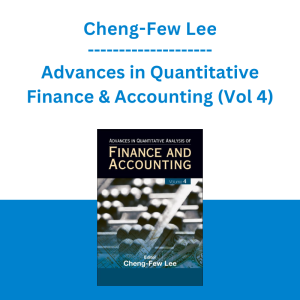 Cheng-Few Lee - Advances in Quantitative Finance & Accounting (Vol 4)
