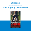 Chris Bale - From Shy Guy To Ladies Man