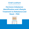 Cindi Lockhart - Hormone Imbalance: Identification and Lifestyle Treatment to Rebalance and Reset - PESI