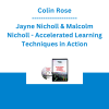 Colin Rose, Jayne Nicholl & Malcolm Nicholl - Accelerated Learning Techniques in Action