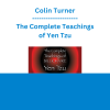 Colin Turner - The Complete Teachings of Yen Tzu