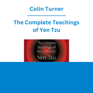 Colin Turner - The Complete Teachings of Yen Tzu