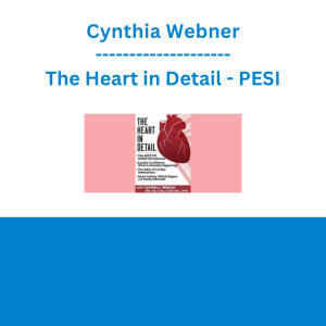 Cynthia Webner - The Heart in Detail - PESI