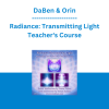 DaBen & Orin - Radiance: Transmitting Light Teacher's Course