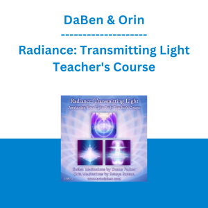 DaBen & Orin - Radiance: Transmitting Light Teacher's Course