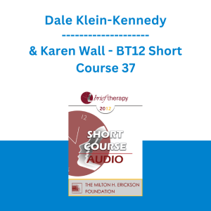 Dale Klein-Kennedy & Karen Wall - BT12 Short Course 37 - The Power of Animal Metaphors and Animal-Assisted Therapy in Brief Psychotherapy