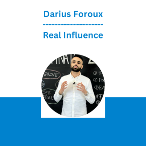 Darius Foroux - Real Influence