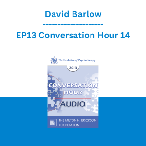 David Barlow - EP13 Conversation Hour 14
