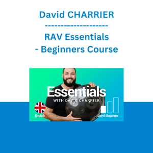 David CHARRIER - RAV Essentials - Beginners Course