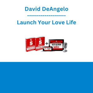 David DeAngelo - Launch Your Love Life