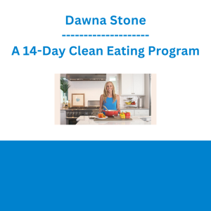 Dawna Stone - A 14-Day Clean Eating Program