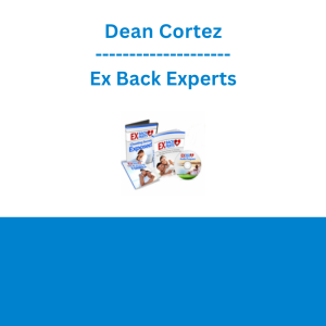 Dean Cortez - Ex Back Experts