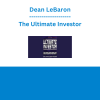 Dean LeBaron - The Ultimate Investor