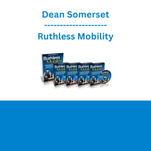 Dean Somerset - Ruthless Mobility