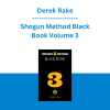 Derek Rake - Shogun Method Black Book Volume 3