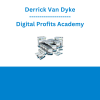 Derrick Van Dyke - Digital Profits Academy