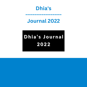 Dhia's Journal 2022