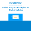 Donald Miller - Craft a StoryBrand -Style USP - Digital Maketer