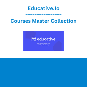 Educative.Io - Courses Master Collection